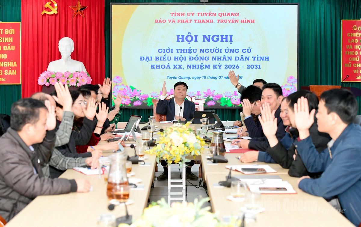 Hội nghị biểu quyết giới thiệu người ứng cử đại biểu HĐND tỉnh khóa XX, nhiệm kỳ 2026-2031.