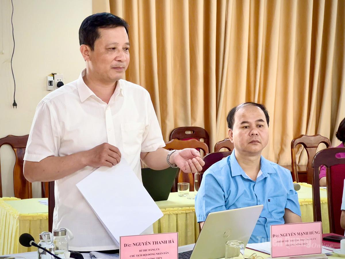 Đồng chí Nguyễn Thanh Hà, Bí thư Đảng ủy phường Nông Tiến phát biểu, làm rõ kết quả triển khai nhiệm vụ và những vấn đề vướng mắc tại buổi kiểm tra, giám sát.