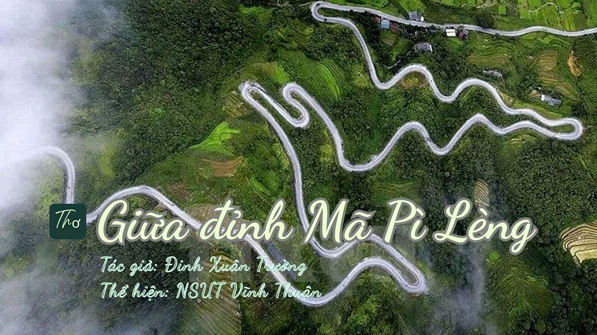 Thơ: Giữa đỉnh M&atilde; P&igrave; L&egrave;ng
