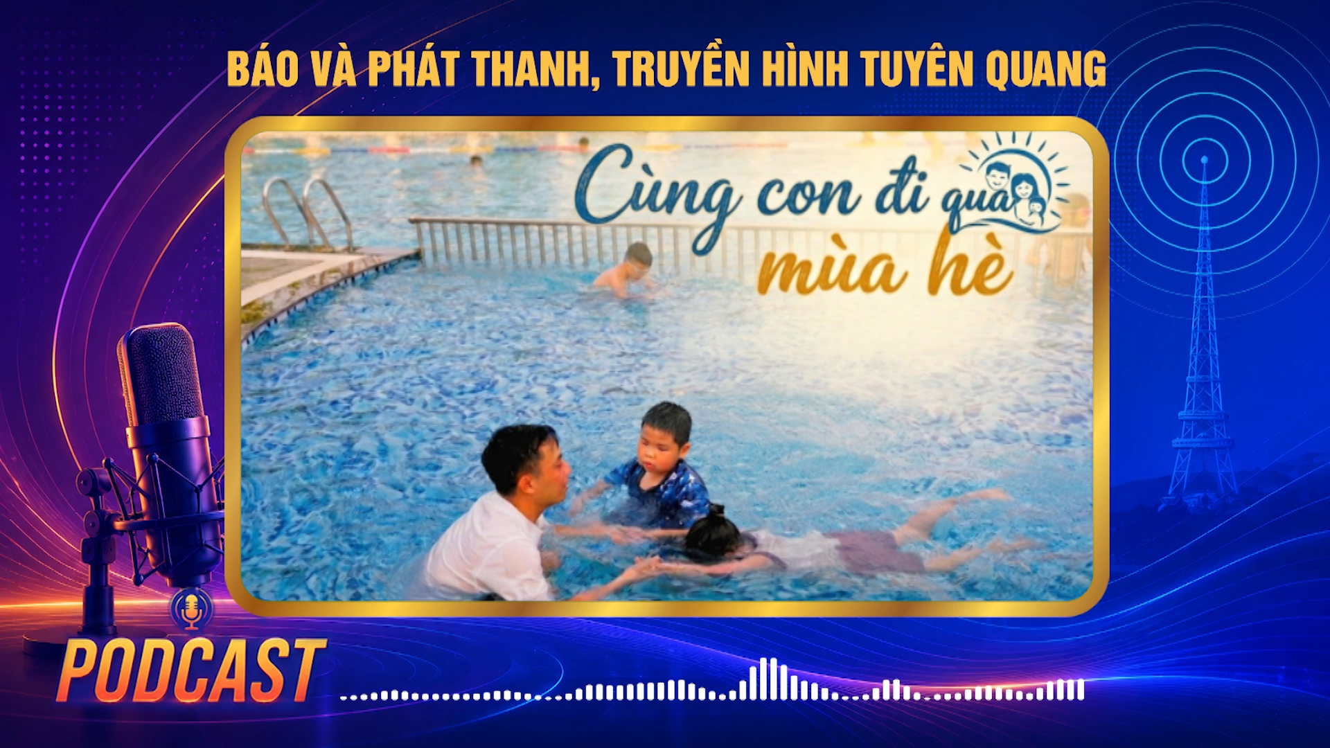 C&ugrave;ng con đi qua m&ugrave;a h&egrave;