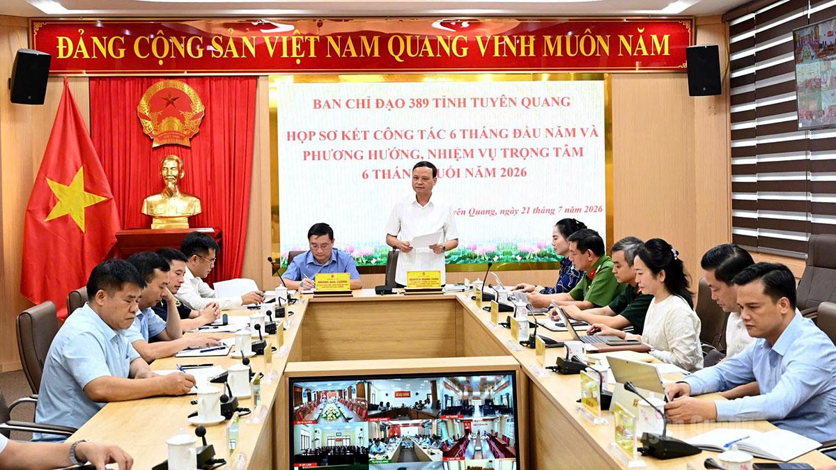Ban Chỉ đạo 389 tỉnh triển khai nhiệm vụ 6 tháng cuối năm 2026