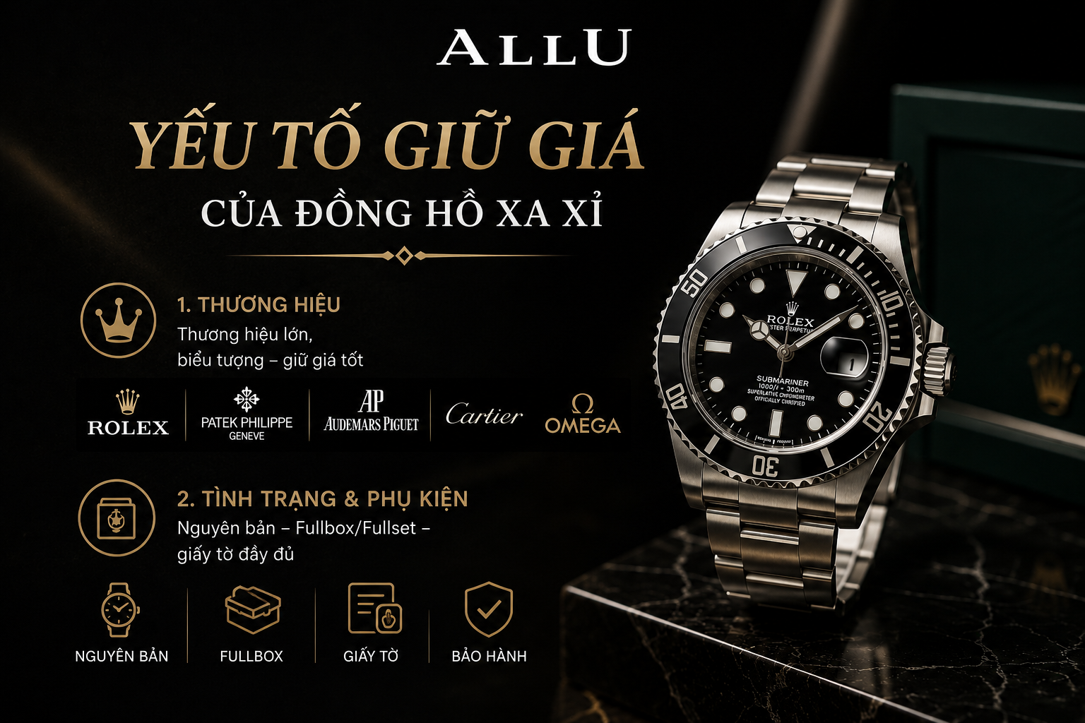 Có nhiều yếu tố để giữ giá sản phẩm là đồng hồ xa xỉ