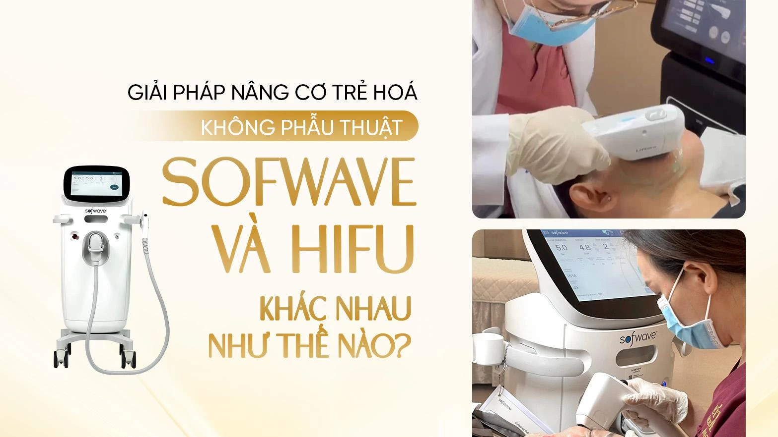 So sánh độ sâu tác động giữa Sofwave và HIFU