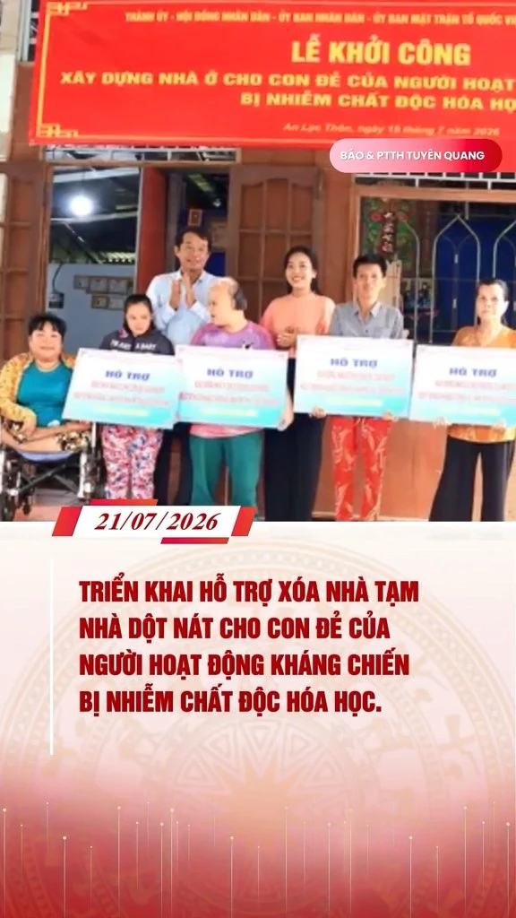 Triển khai hỗ trợ x&oacute;a nh&agrave; tạm, nh&agrave; dột n&aacute;t cho con đẻ của người hoạt động kh&aacute;ng chiến bị nhiễm chất độc h&oacute;a học