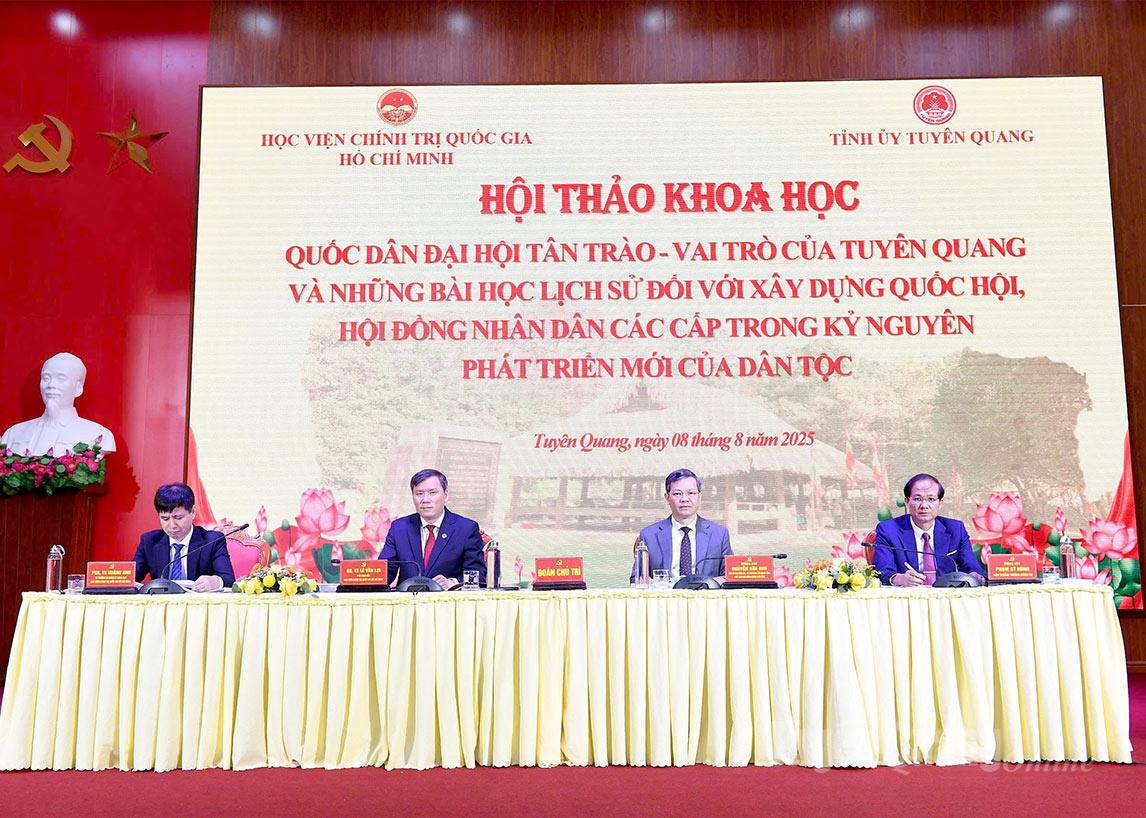 Hội thảo khoa học Quốc dân Đại hội Tân Trào – Vai trò của Tuyên Quang và những bài học lịch sử