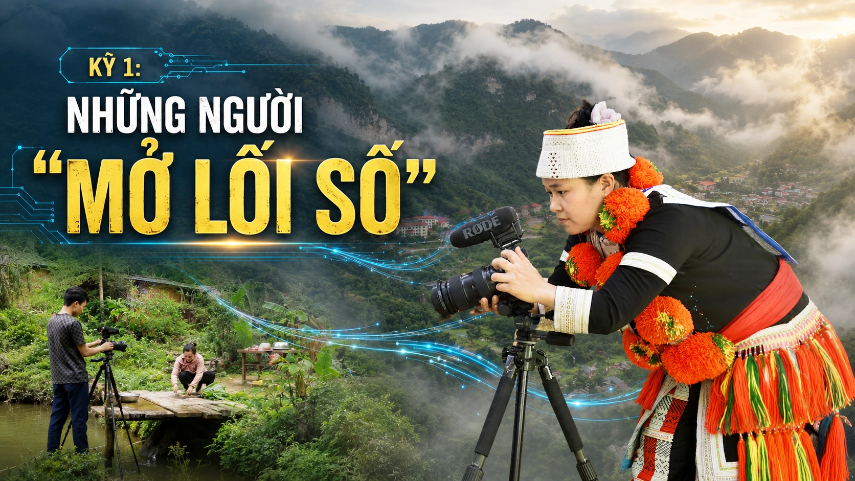 Kỳ 1: Những người mở lối số