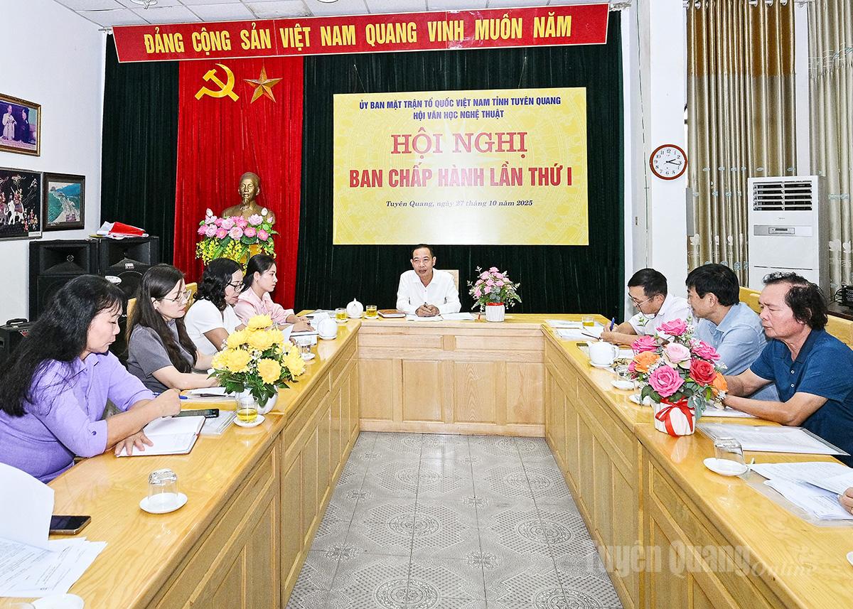 Hội nghị Ban Chấp hành Hội Văn học nghệ thuật Tuyên Quang lần thứ I.