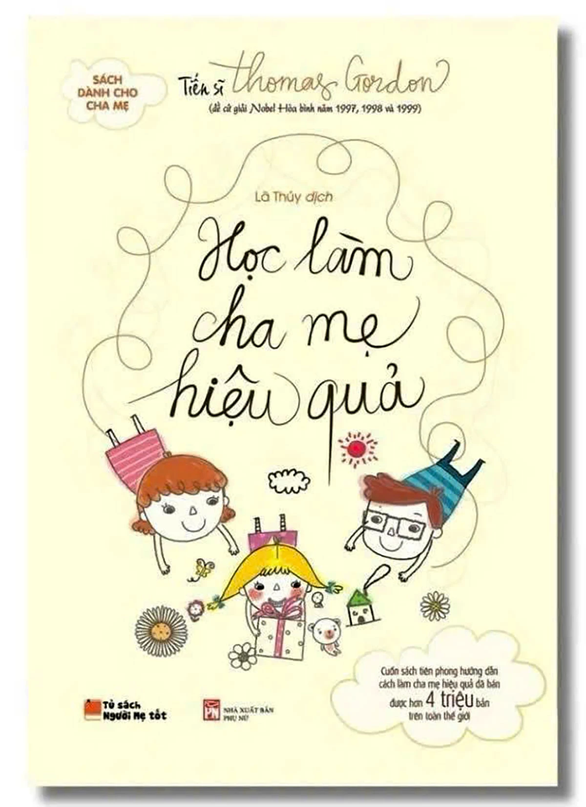 Một cuốn sách bổ ích cho những người làm cha mẹ.