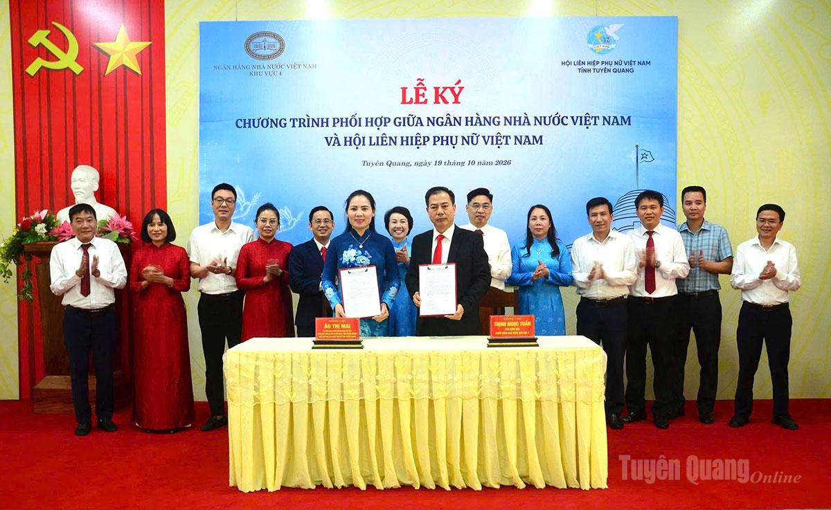 Ngân hàng Nhà nước Khu vực 4 và Hội Liên hiệp Phụ nữ tỉnh Tuyên Quang ký kết chương trình phối hợp giai đoạn 2026 - 2030.