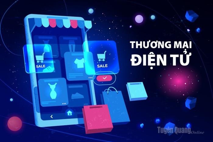 Tuyên Quang ban hành Kế hoạch phát triển thương mại điện tử giai đoạn 2026-2030